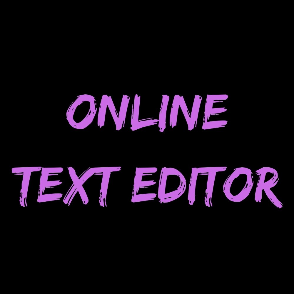 Best Online Text Editor